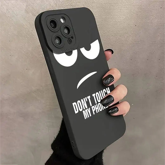 Don'T Touch My Phone Pattern Case for Iphone 17 16 15 14 Pro Max 13 12 11 Pro 7 8 14 15 16 plus SE2 17 Air Soft Silicone Cover
