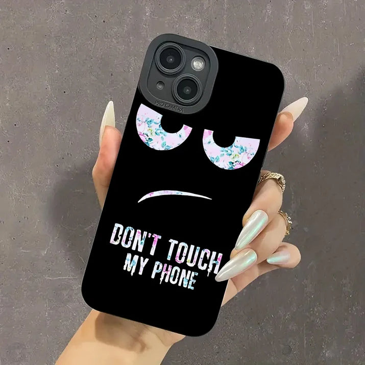Don'T Touch My Phone Pattern Case for Iphone 17 16 15 14 Pro Max 13 12 11 Pro 7 8 14 15 16 plus SE2 17 Air Soft Silicone Cover